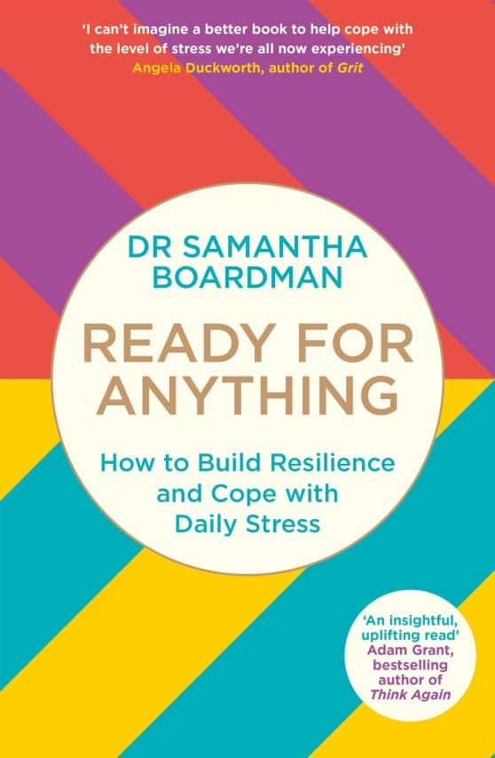 Ready for Anything: How to Build Resilience and Cope with Daily Stress