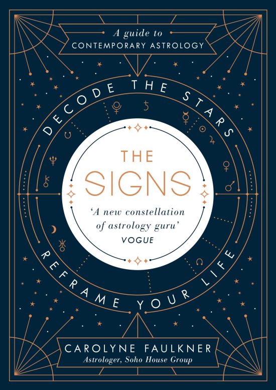 The Signs: Decode the Stars, Reframe Your Life