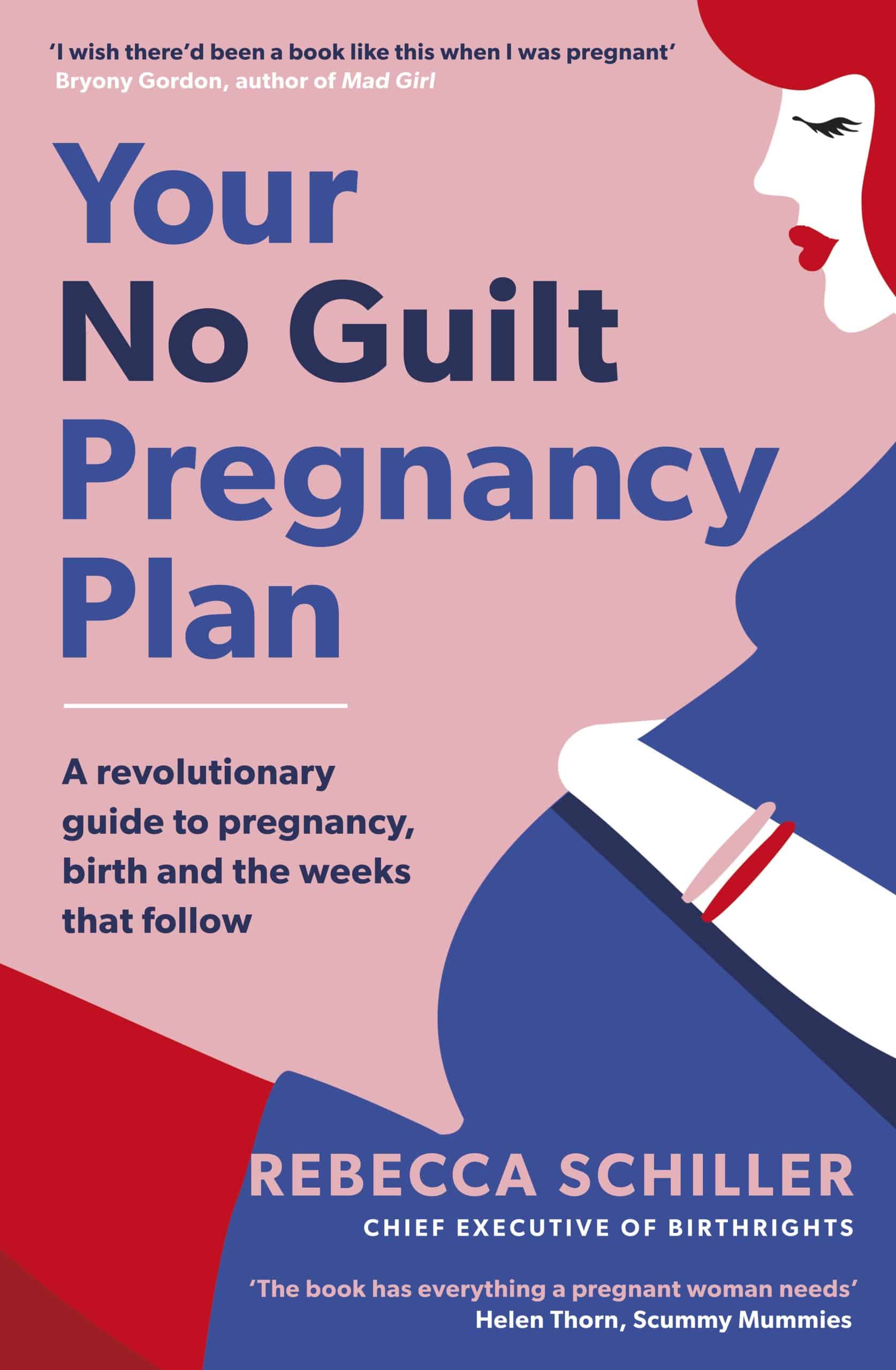 9780241315804 Your No Guilt Pregnancy Plan: A revolutionary guide to pregnancy, birth and the weeks that follow