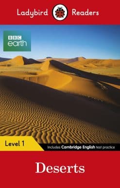 Ladybird Readers Level 1 - BBC Earth - Deserts (ELT Graded Reader)