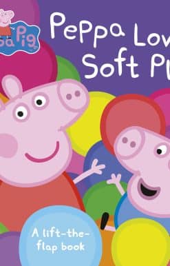 Peppa Pig: Peppa Loves Soft Play: A Lift-the-Flap Book