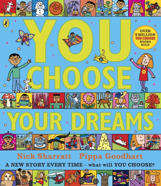You Choose Your Dreams: A new story every time – what will YOU choose?