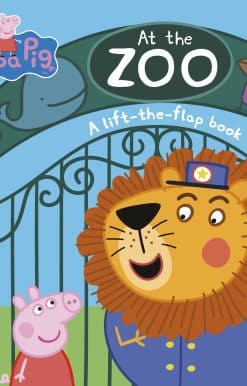 Peppa Pig: At the Zoo: A Lift-the-Flap Book