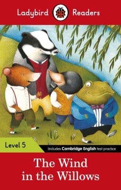 Ladybird Readers Level 5 - The Wind in the Willows (ELT Graded Reader)
