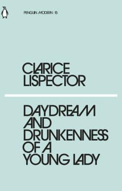Daydream and Drunkenness of a Young Lady