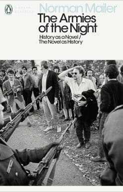The Armies of the Night: History as a Novel / The Novel as History