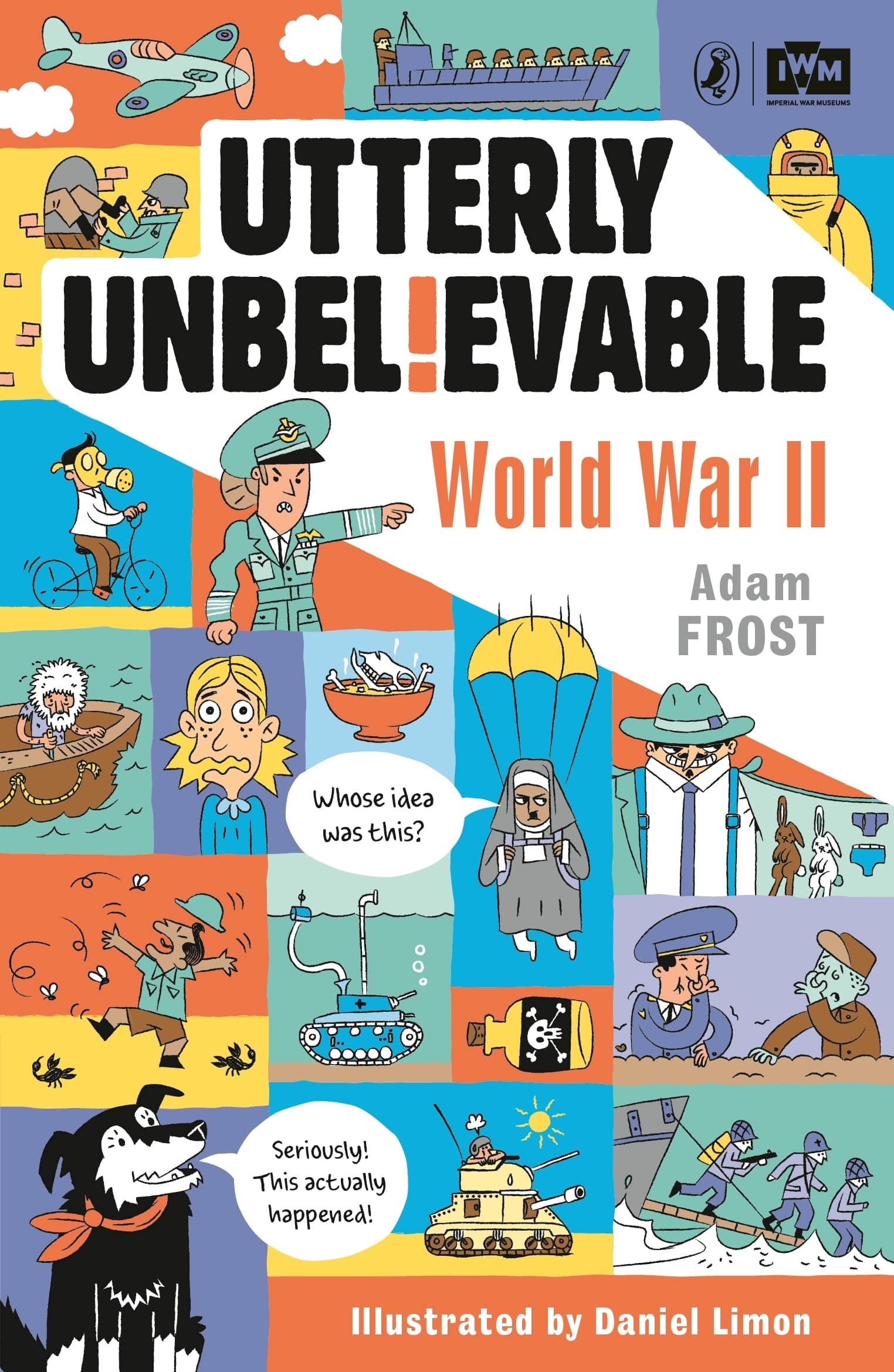 9780241351482 Utterly Unbelievable: WWII in Facts