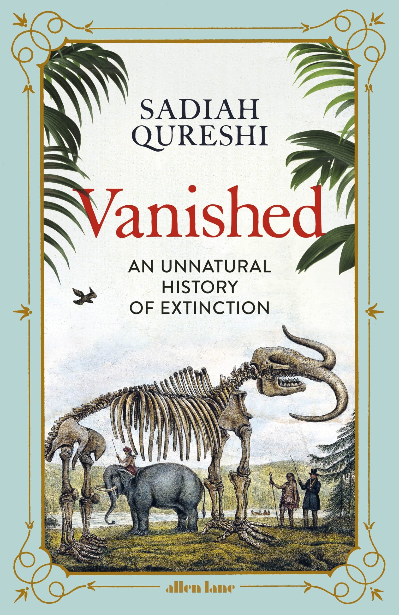 9780241352106 Vanished: An Unnatural History of Extinction