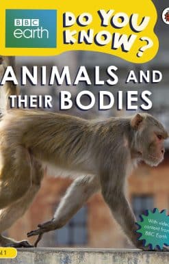 Do You Know? Level 1 – BBC Earth Animals and Their Bodies