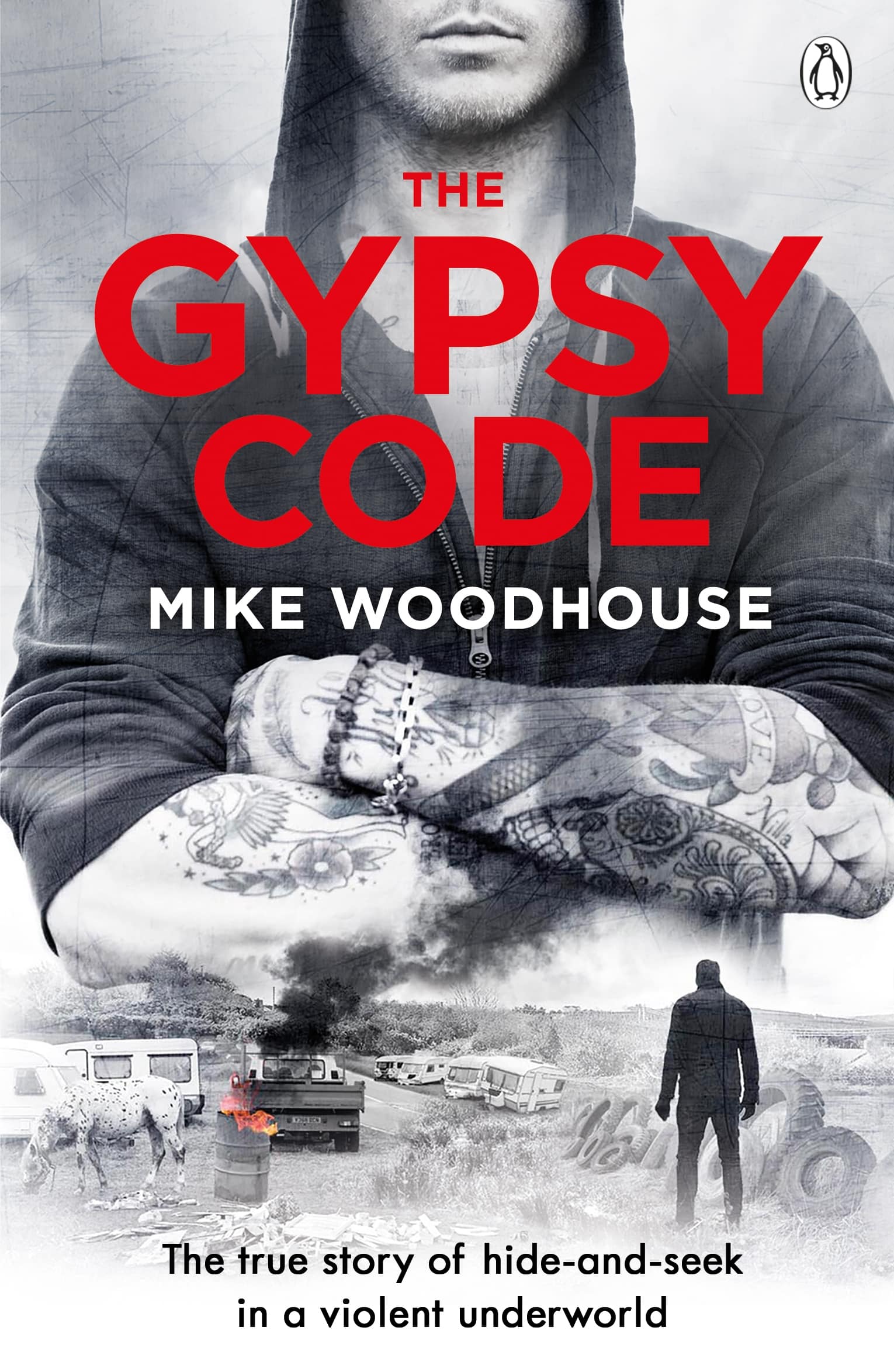 9780241357248 The Gypsy Code: The true story of hide-and-seek in a violent underworld