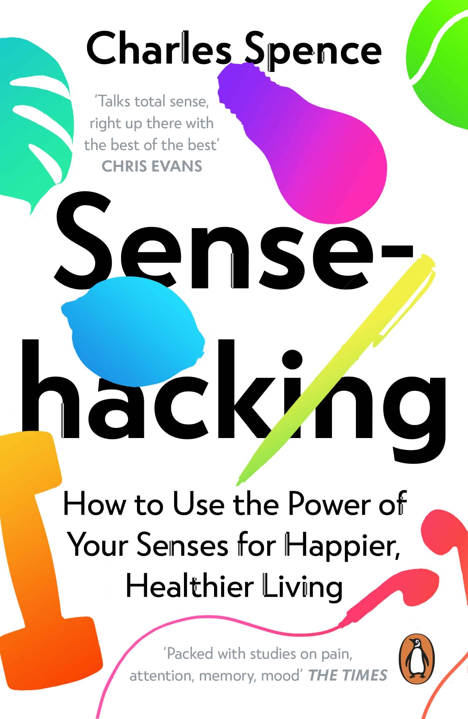 9780241361153 Sensehacking: How to Use the Power of Your Senses for Happier, Healthier Living