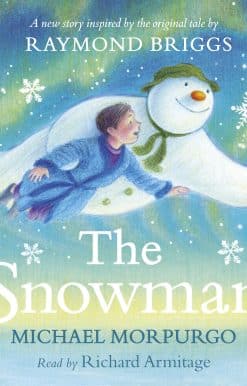 The Snowman: Inspired by the original story by Raymond Briggs