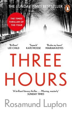 Three Hours: The Top Ten Sunday Times Bestseller