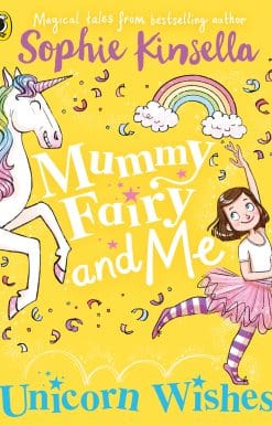 Mummy Fairy and Me: Unicorn Wishes