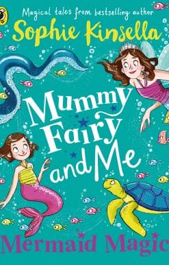 Mummy Fairy and Me: Mermaid Magic