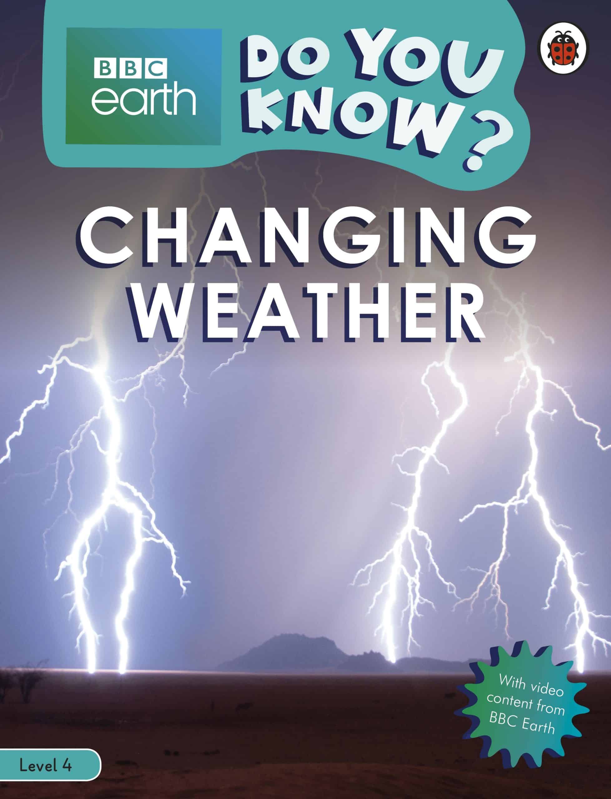9780241382899 Do You Know? Level 4 – BBC Earth Changing Weather