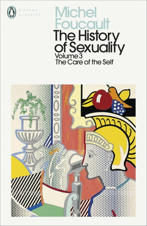 The History of Sexuality: 3: The Care of the Self