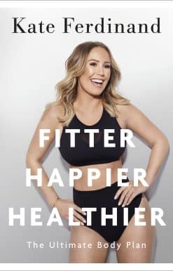 Fitter, Happier, Healthier: Discover the strength of your mind and body at home