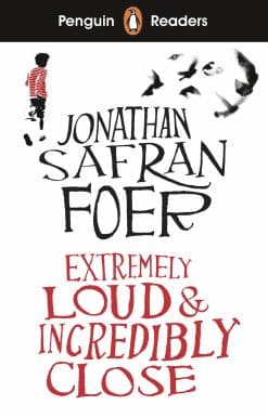 Penguin Readers Level 5: Extremely Loud and Incredibly Close (ELT Graded Reader): Abridged Edition