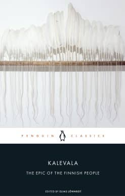 Kalevala: The Epic of the Finnish People