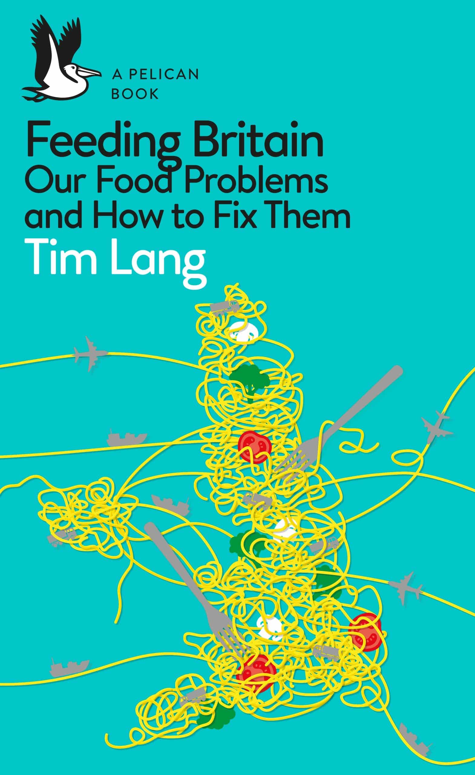 9780241404805 Feeding Britain: Our Food Problems and How to Fix Them
