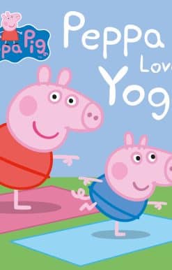 Peppa Pig: Peppa Loves Yoga