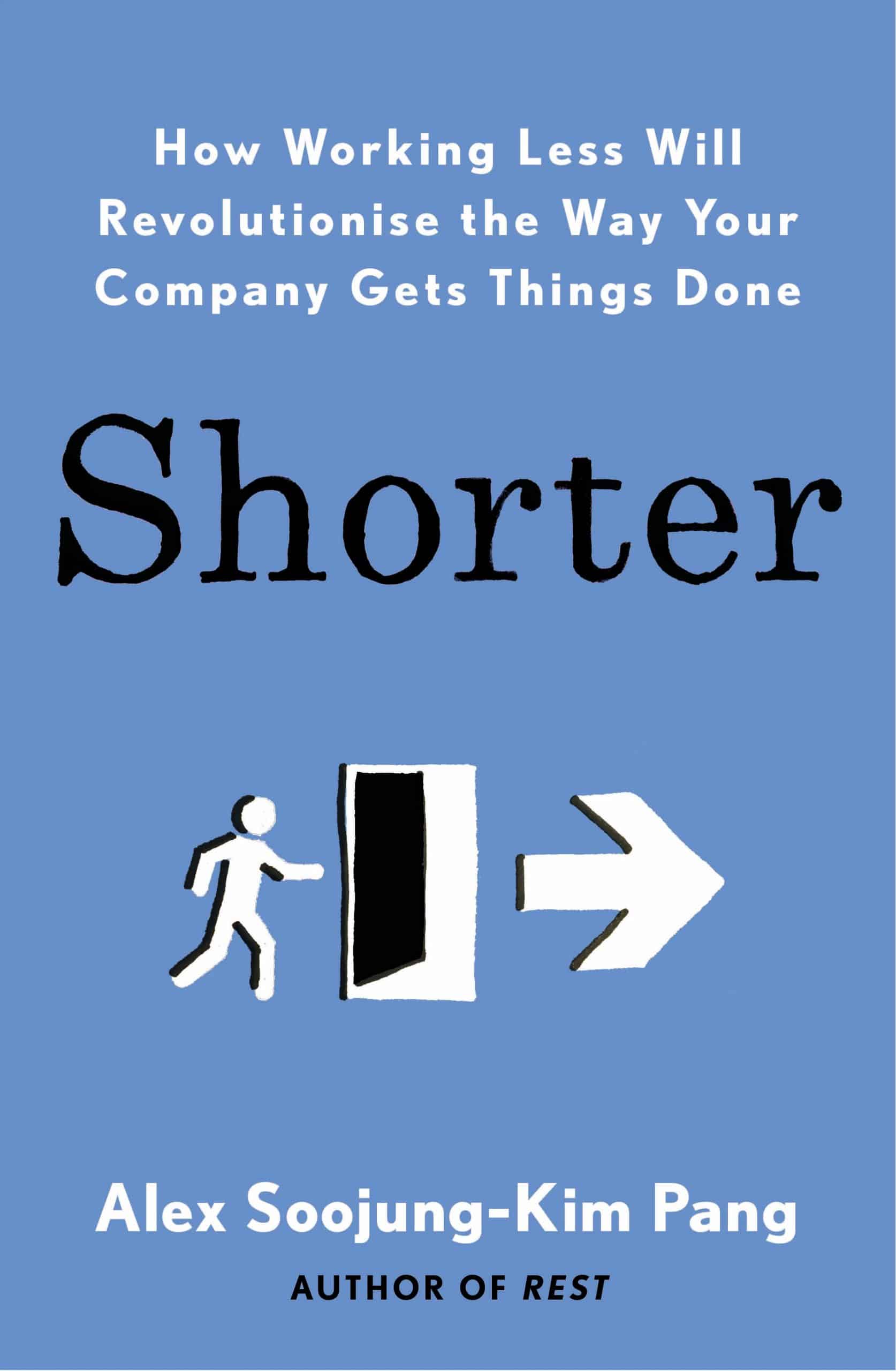 9780241406786 Shorter: How smart companies work less, embrace flexibility and boost productivity