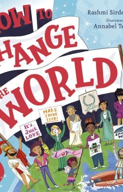 How To Change The World