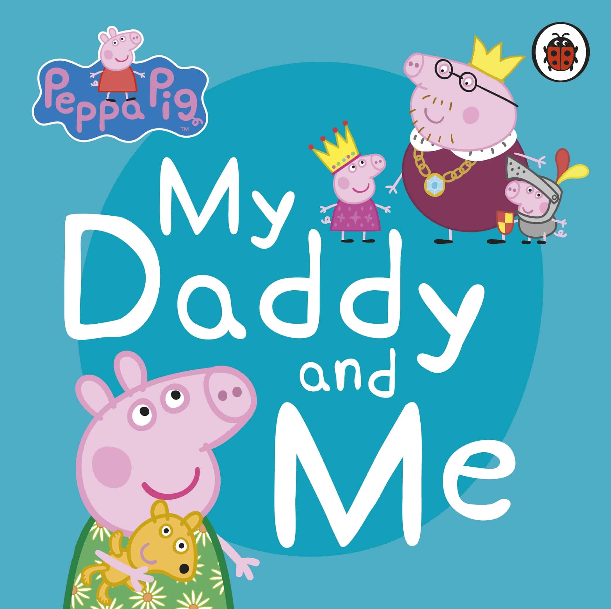 9780241411919 Peppa Pig: My Daddy and Me