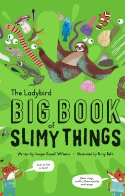 The Ladybird Big Book of Slimy Things