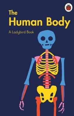 A Ladybird Book: The Human Body