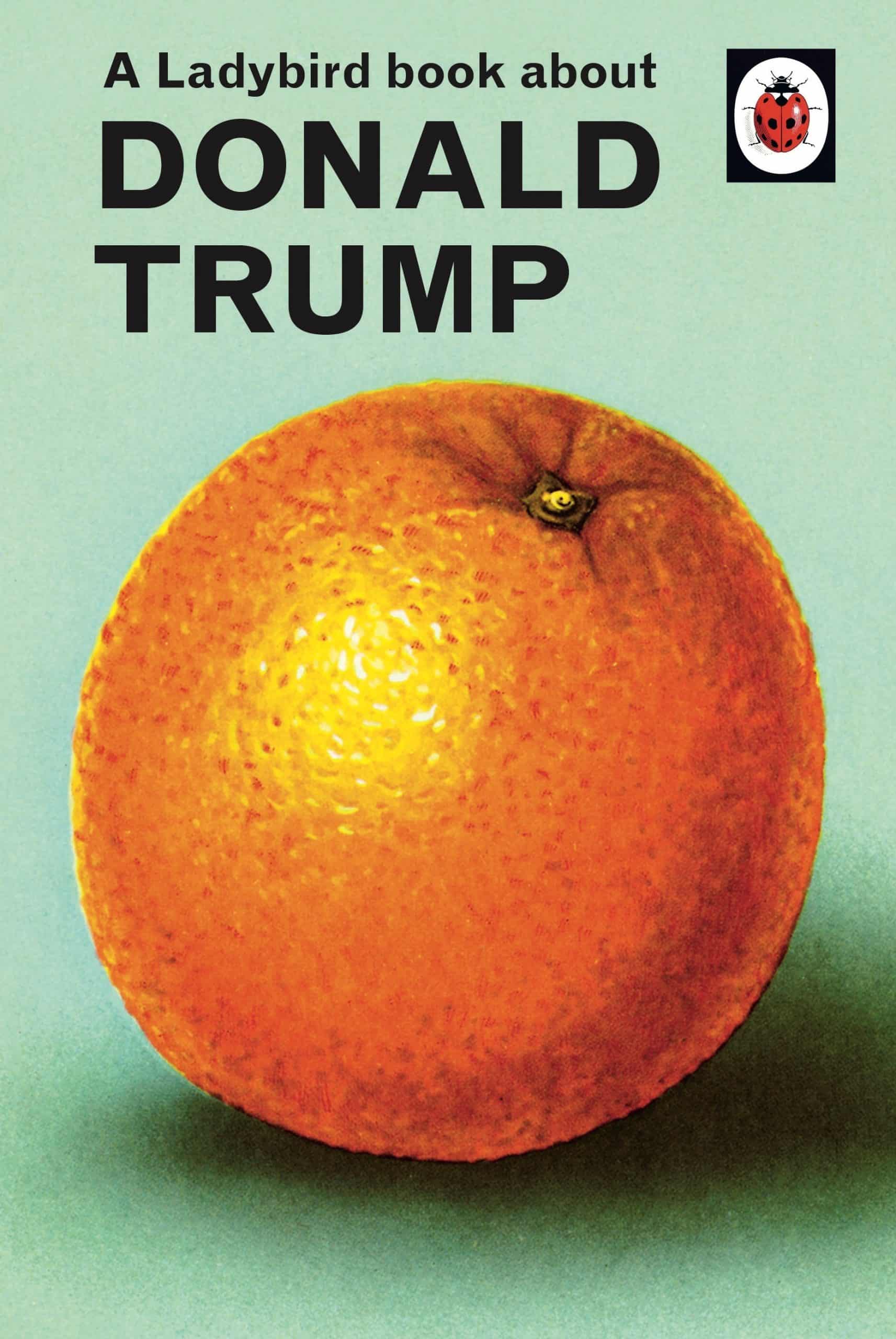 9780241422724 A Ladybird Book About Donald Trump