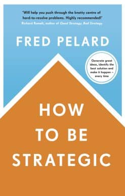 How to be Strategic