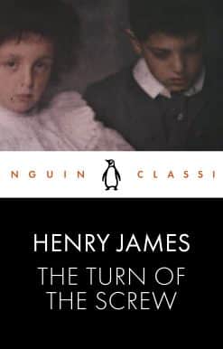 The Turn of the Screw: Penguin Classics