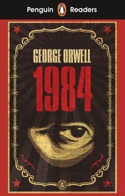 Penguin Readers Level 7: Nineteen Eighty-Four (ELT Graded Reader): Abridged Edition