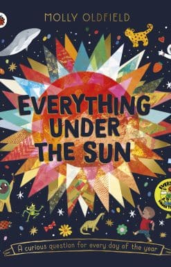 Everything Under the Sun: a curious question for every day of the year