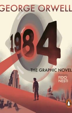 Nineteen Eighty-Four: The Graphic Novel