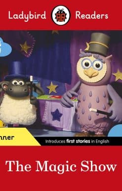 Ladybird Readers Beginner Level - Timmy Time - The Magic Show (ELT Graded Reader)