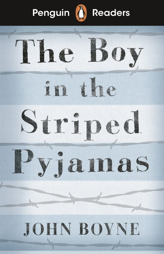 Penguin Readers Level 4: The Boy in Striped Pyjamas (ELT Graded Reader): Abridged Edition