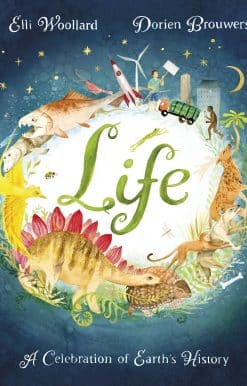 Life: The beautifully illustrated natural history book for kids