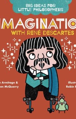 Big Ideas for Little Philosophers: Imagination with Descartes
