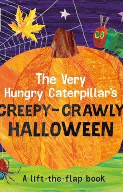 The Very Hungry Caterpillar's Creepy-Crawly Halloween: A Lift-the-flap book