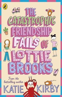 The Catastrophic Friendship Fails of Lottie Brooks