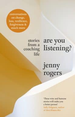 Are You Listening?: Stories from a Coaching Life