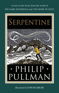 Serpentine: A short story from the world of His Dark Materials and The Book of Dust