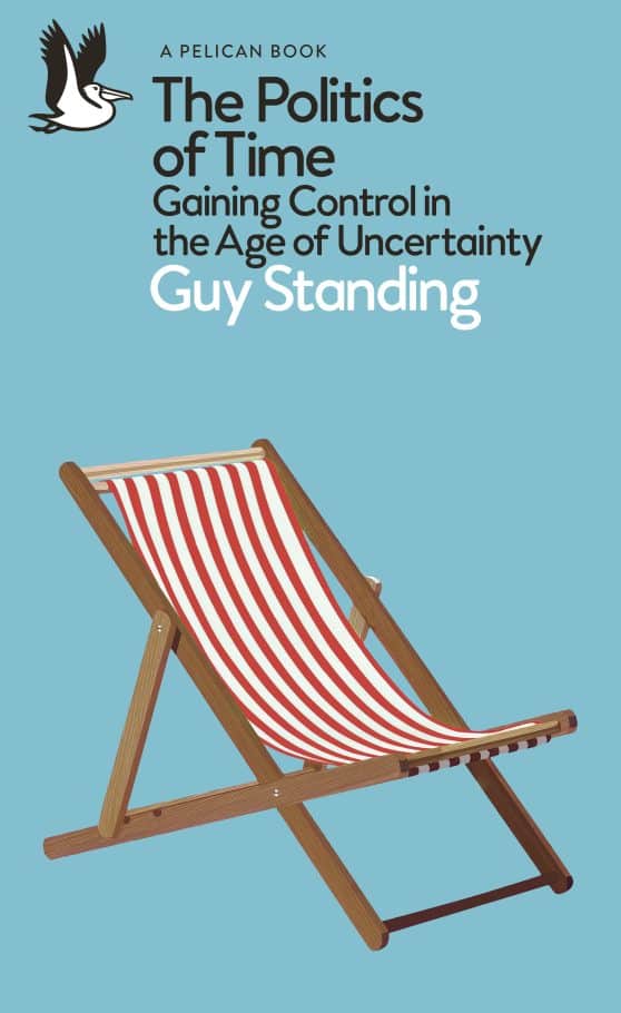 The Politics of Time: Gaining Control in the Age of Uncertainty