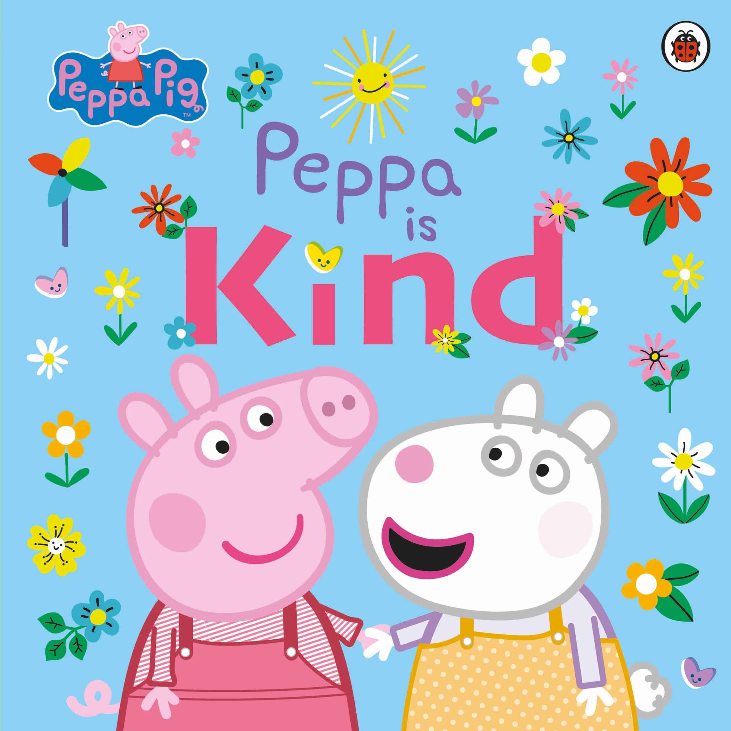 9780241476215 Peppa Pig: Peppa Is Kind