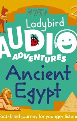 Ladybird Audio Adventures: Ancient Egypt