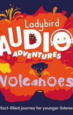 Ladybird Audio Adventures: Volcanoes