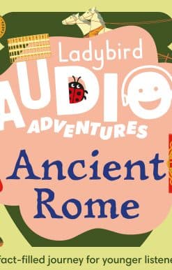 Ladybird Audio Adventures: Ancient Rome